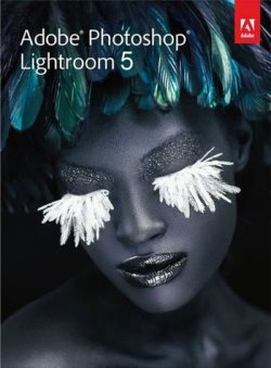 Новая версия программы Adobe Photoshop Lightroom 5 для работы с цифровыми фотографиями